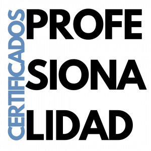 CERTIFICADOS DE PROFESIONALIDAD